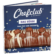 Themenkochbuch "Das Süße - Fest der Desserts" Chefclub