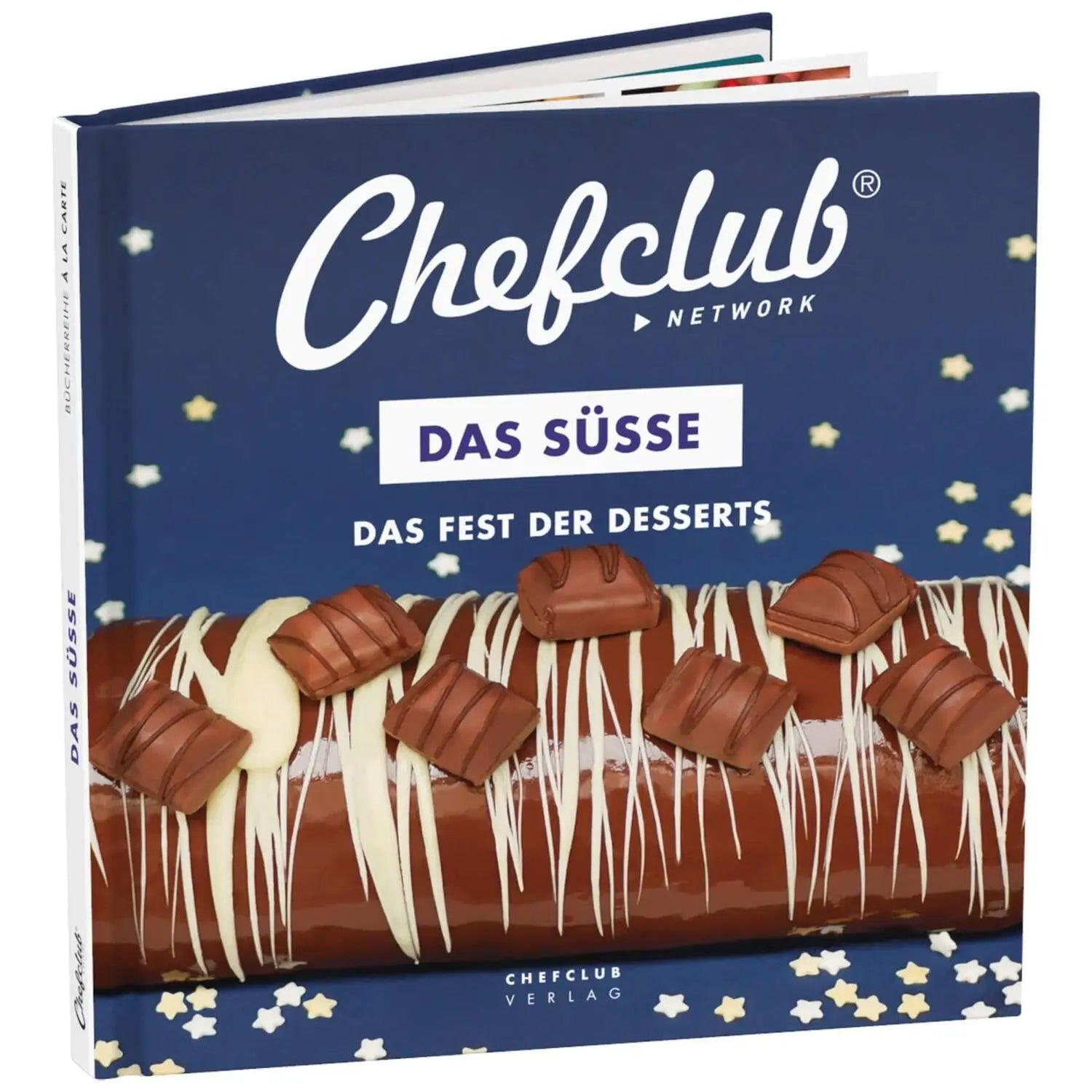 Themenkochbuch "Das Süße - Fest der Desserts" Chefclub