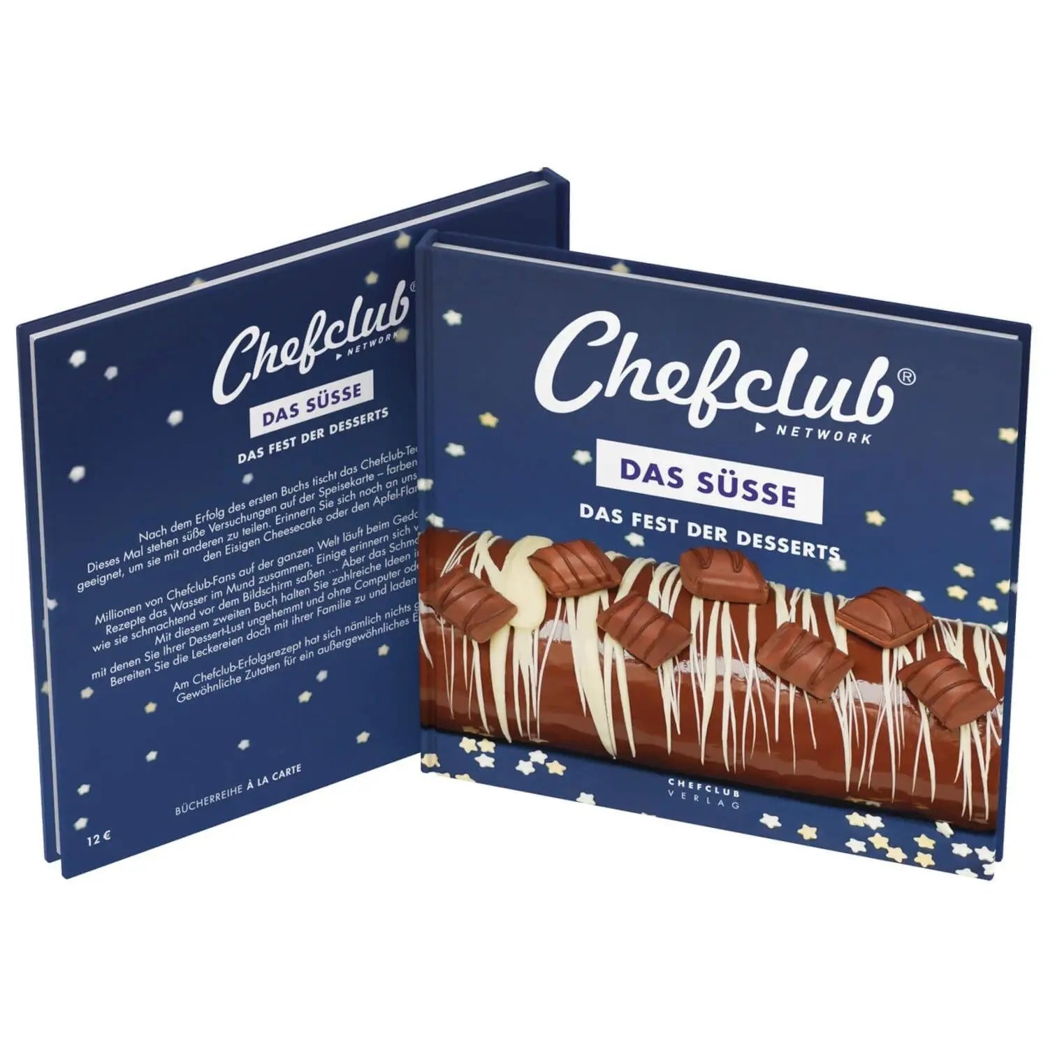 Themenkochbuch "Das Süße - Fest der Desserts" Chefclub