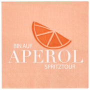 Cocktailserviette "Bin auf der Aperol Spritztour" - 25x25 cm