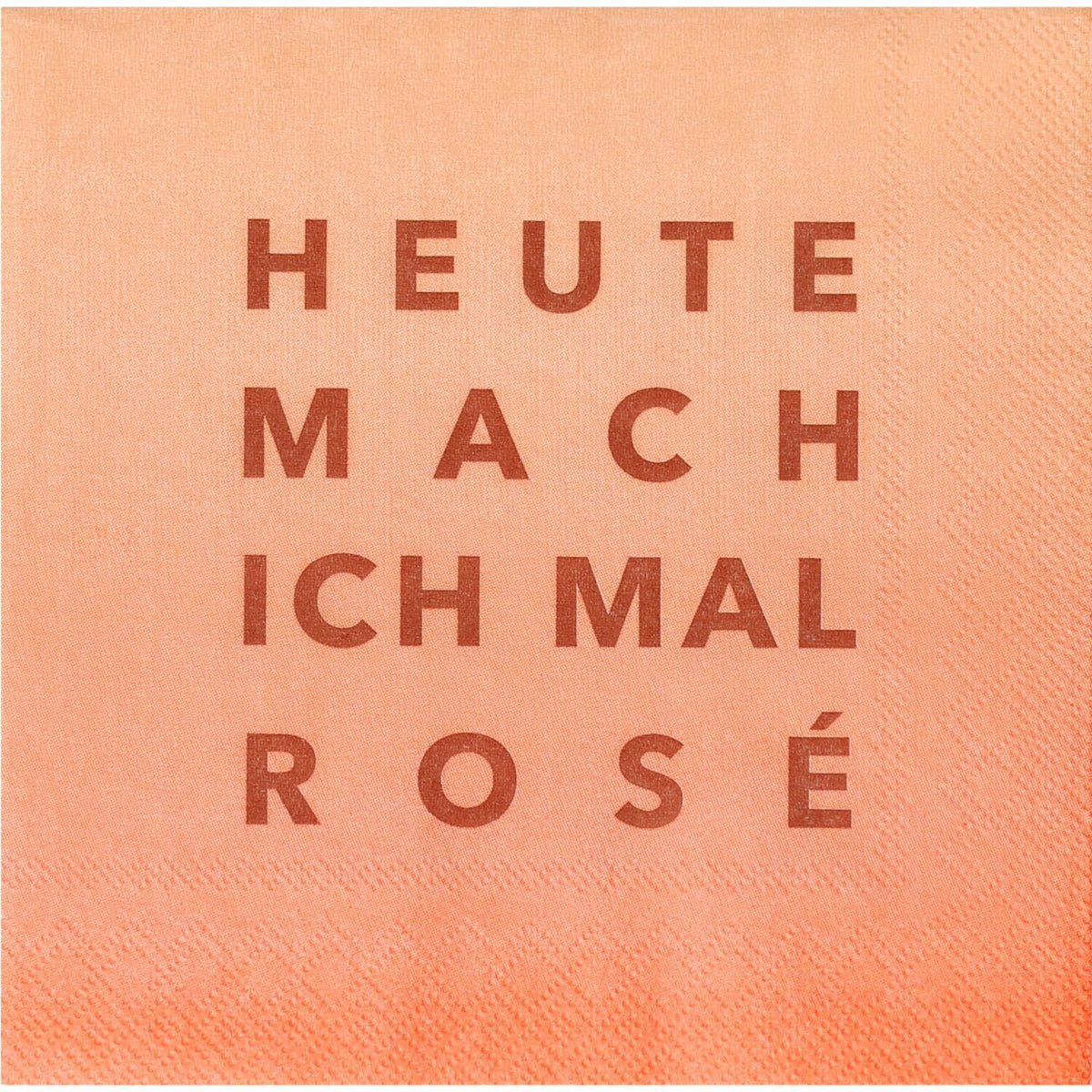 Cocktailserviette "Heute mach ich mal Rosé" - 25x25 cm (Orange)