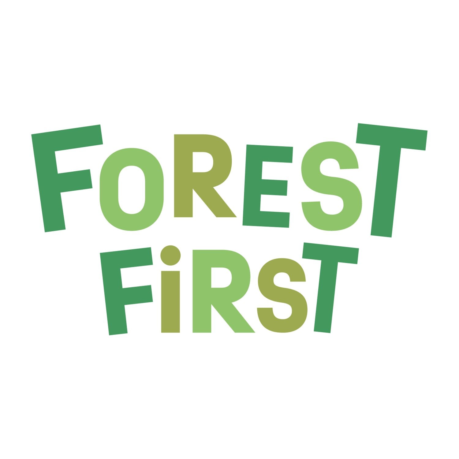 Forest First