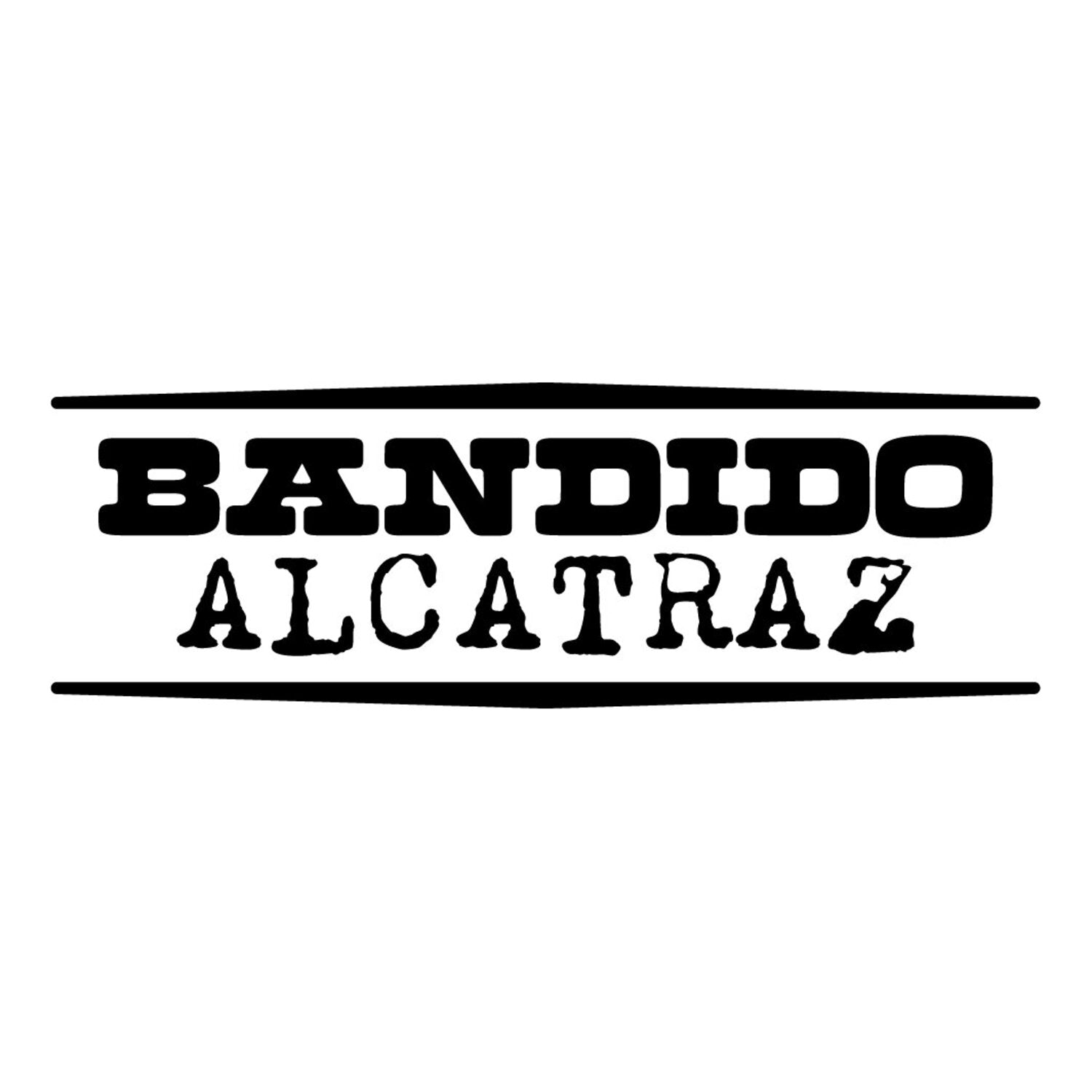 Aufdruck „BANDIDO ALCATRAZ“ auf schwarzem Schriftzug