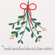 Papierserviette mit Mistelzweig-Motiv, roter Schleife und Spruch in Schriftzug