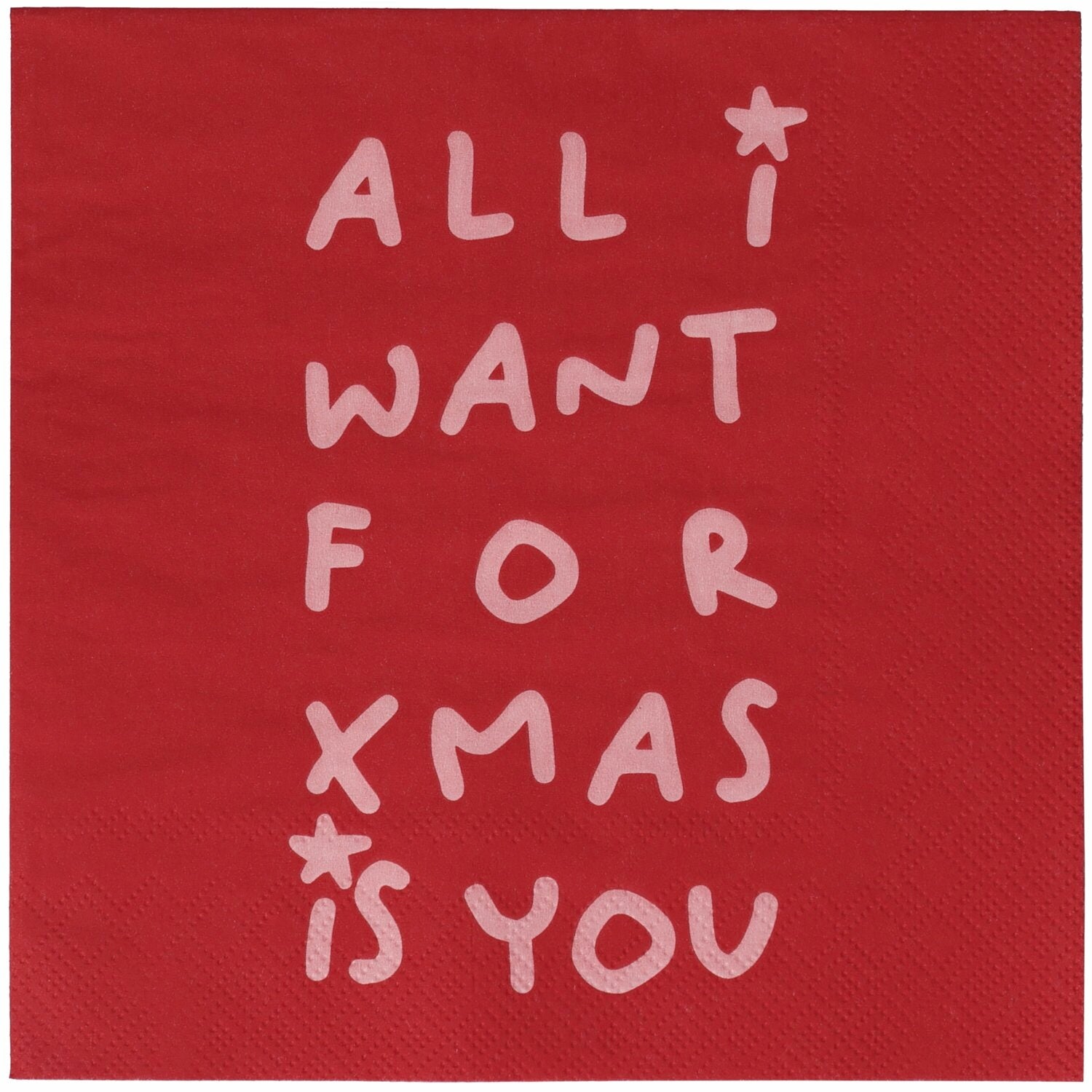 Rote Papierserviette mit weißem Text „ALL i WANT FOR XMAS IS YOU“, 33x33 cm