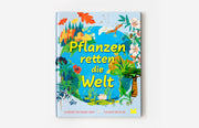 Pflanzen retten die Welt