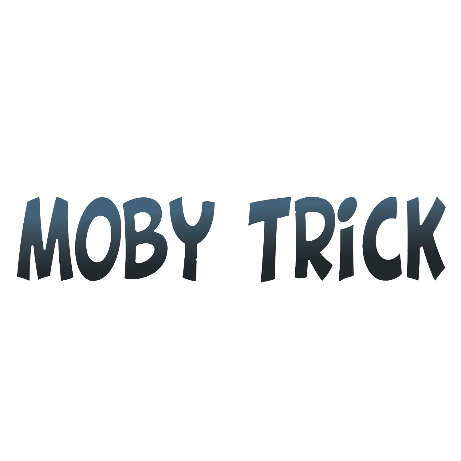 Moby Trick