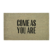Fußmatte "Come as you are" - 75x45 cm (Grau)