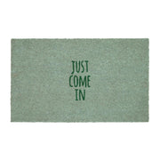 Fußmatte "Just come in" - 45x75 cm (Grün)