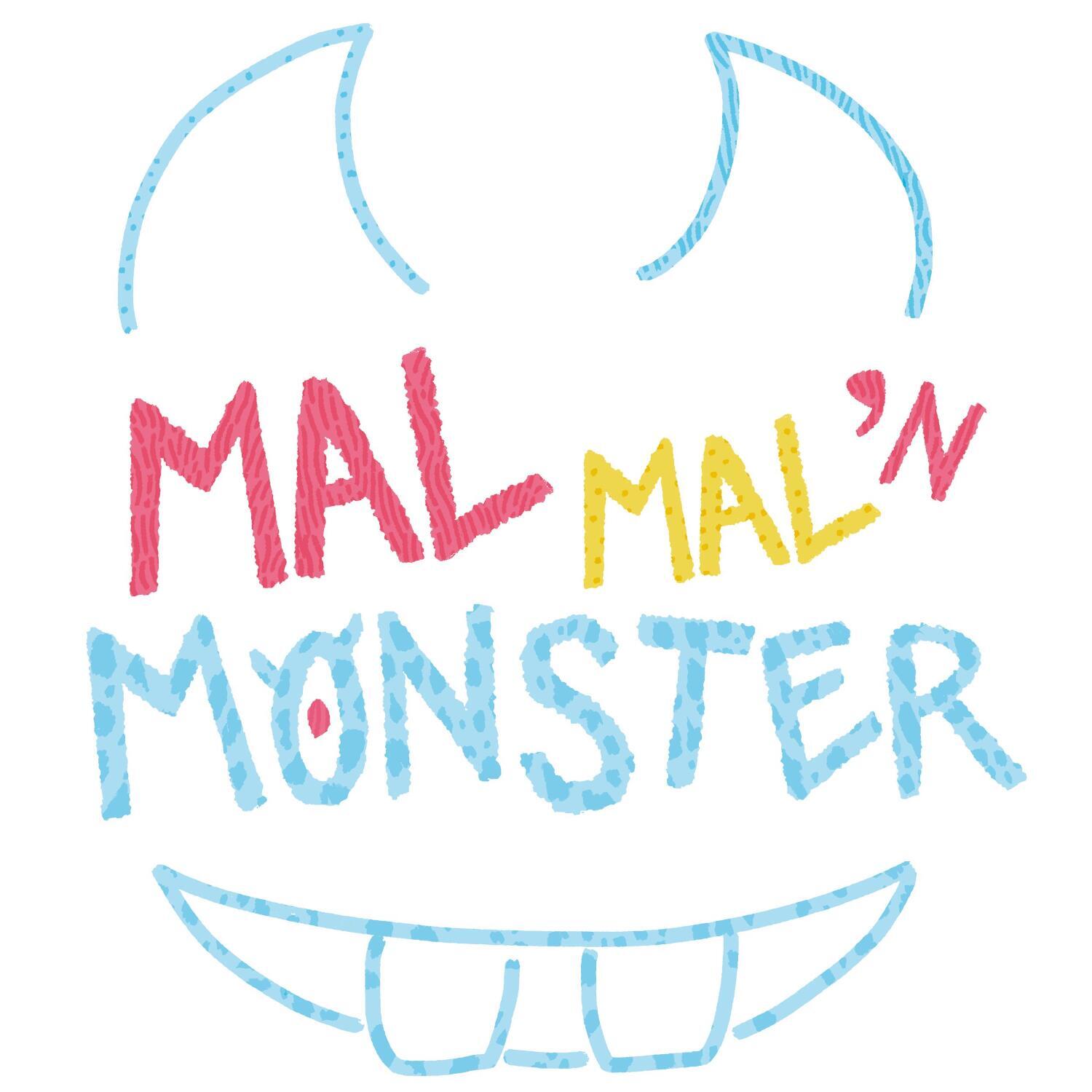 Mal mal´n Monster