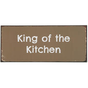 Metallschild "King of the kitchen" - 30,5x13 cm (Braun)
