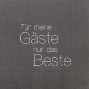 Papierservietten "Für meine Gäste nur das Beste" (Grau)