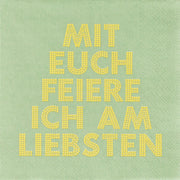 Papierserviette "Mit euch feiere ich am …" - 33x33 cm (Grün)