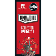 Unmatched - Collector Pin #1