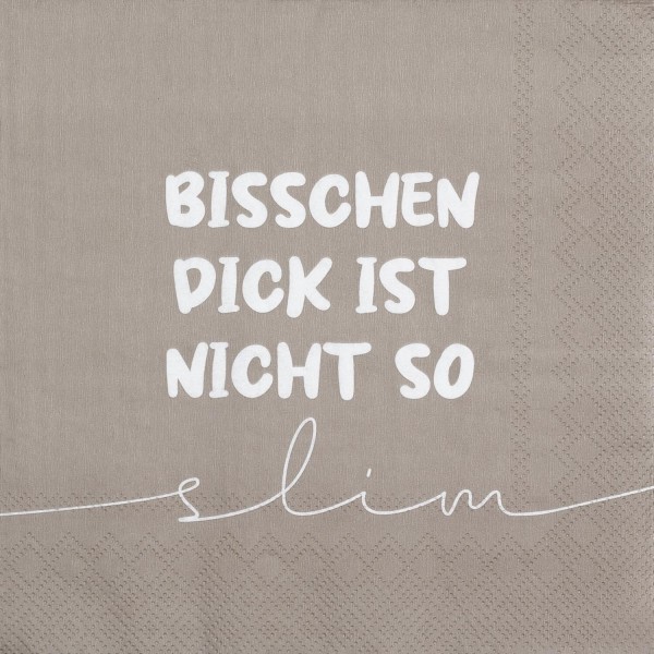 Servietten "Bisschen dick is nicht slim" (Braun) von räder Design